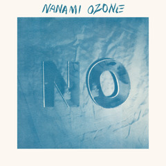 Nanami Ozone - Something To You