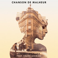 Chanson de malheur [feat. Céline Schmink]