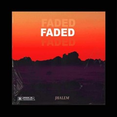 Faded (Prod. By Dr Fuse)