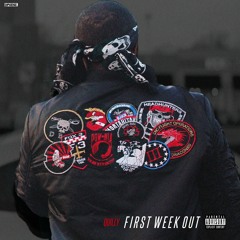 Quilly - First Week Out (Prod. By J Sparkz)