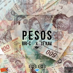 Pesos 💸 [Feat Té Kav, Prod. Canis Major]