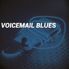 Anthiny King - Voicemail Blues (Feat. Koniko) (Prod. Yondo)