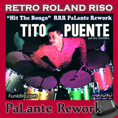 Tito Puente - Hit The Bongo (Retro Roland Riso PaLante Rework)