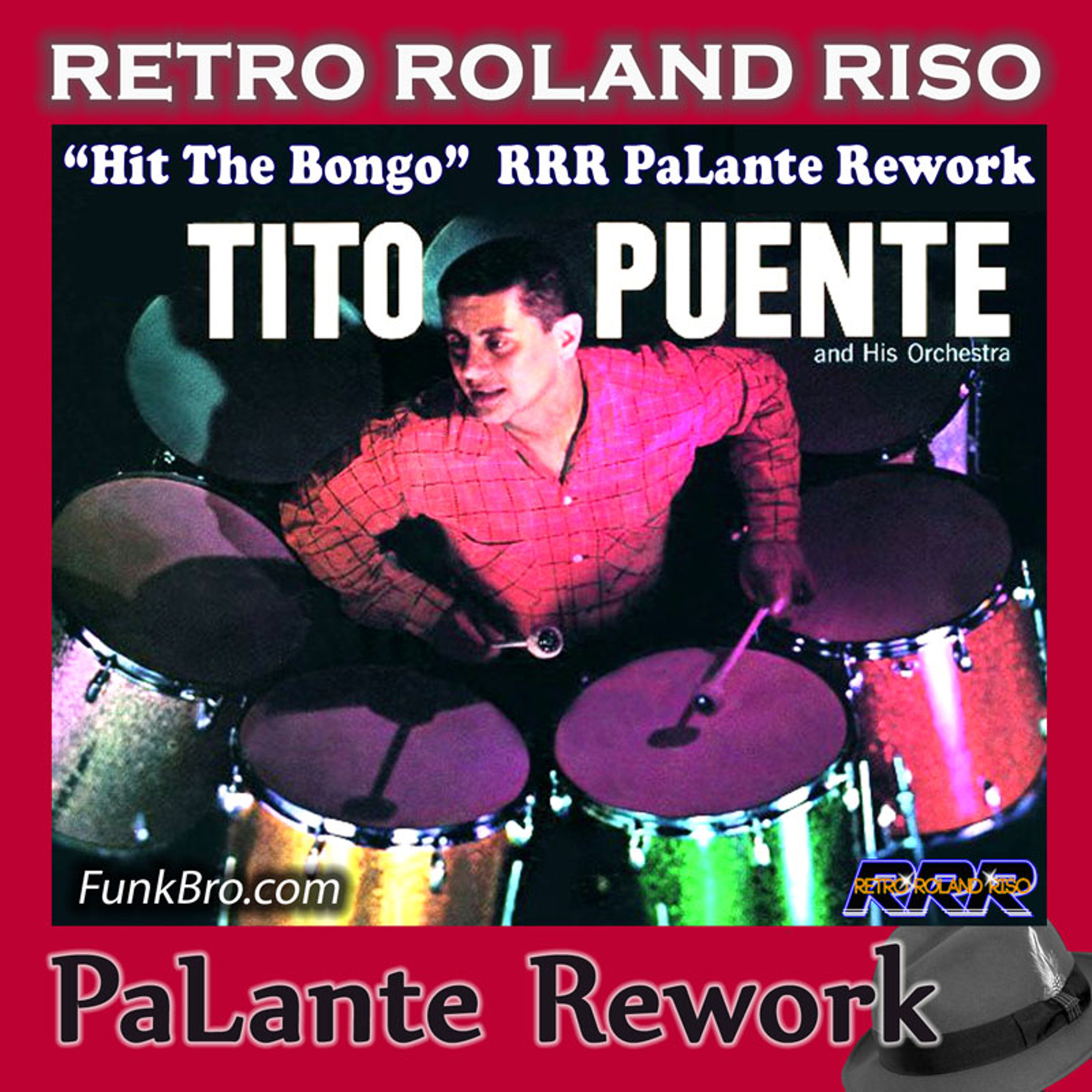 Tito Puente - Hit The Bongo (Retro Roland Riso PaLante Rework) episode artwork