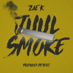 JUUL SMOKE (Prod. Yeoj)