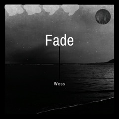 Fade