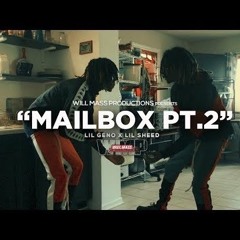 Lil Geno x Lil Sheed - Mailbox Pt.2