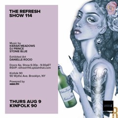 The REFRESH Radio Show # 114 (sets from Kieran Meadows and DJ Prince)