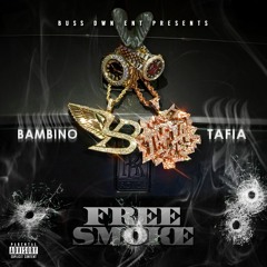 Tafia & Bambino - We Want Smoke