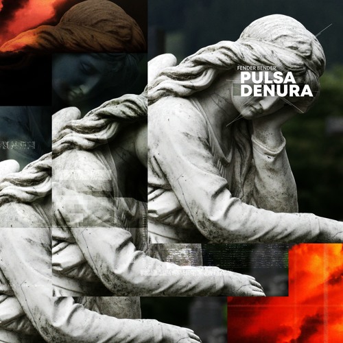 Fender Bender - Pulsa Denura