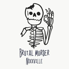 Brutal Murder