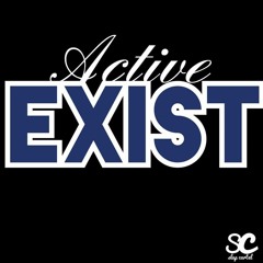 Active - Exist (Prod. by Slap Cartel)