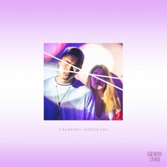 I Already Judged You