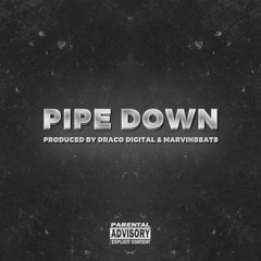 Jloud619 - Pipe Down (Prod. By BoxBoy Draco & MarvinBeats)