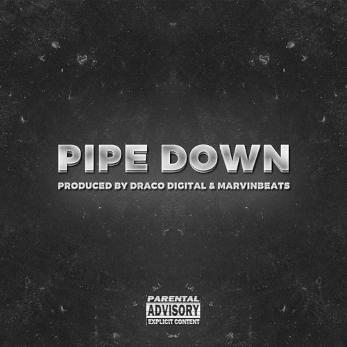 Jloud619 - Pipe Down (Prod. By BoxBoy Draco & MarvinBeats)