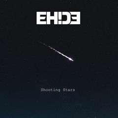 EH!DE - Shooting Stars (Free Download)