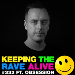 KTRA Episode 332 feat. Obsession