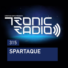 Tronic Podcast 315 with Spartaque