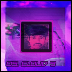 05. Cloud 9