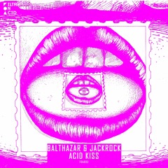 Balthazar & JackRock - Jupitear (Original Mix) [Filth On Acid]