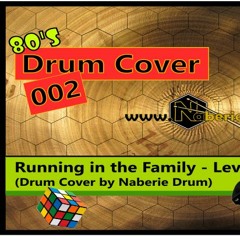 Running in the Family - Level 42 (Drum Cover by Naberie Drum)