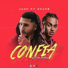 Juhn Ft Ozuna - Confia (Dj Salva Garcia & Dj Alex Melero 2018 Edit)