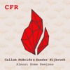 Callum McBride Ft. Sander Nijbroek - Almost Home (Cashmore Remix) OUT NOW!