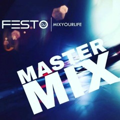 MasterMix By Djfesto 10agustos2018