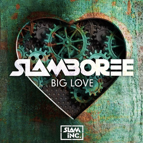 Slamboree - Big Love (Club Mix)
