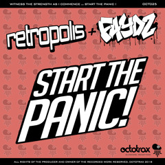 RETROPOLIS ft FAYDZ - START THE PANIC! - OCTOTRAX (OCT025)