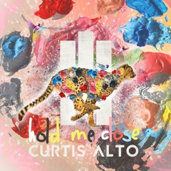 Curtis Alto - Hold Me Close