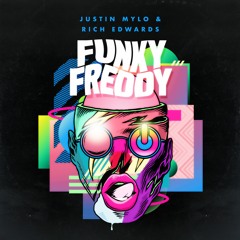 Justin Mylo & Rich Edwards - Funky Freddy