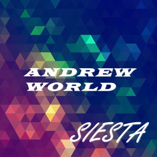 Andrew World  - Siesta