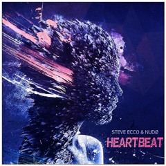 Steve Ecco & NUDØ - Heartbeat