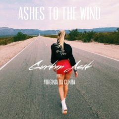 Gurkan Asik feat. Virginia Da Cunha - Ashes To The Wind (Extended Mix)