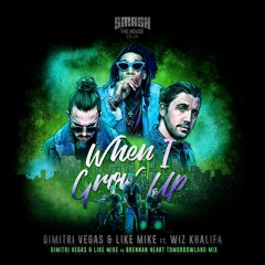 Dimitri Vegas & Like Mike feat. Wiz Khalifa - When I Grow Up (DVLM vs Brennan Heart TML Mix)