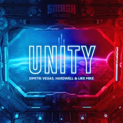 Dimitri Vegas, Hardwell & Like Mike - Unity