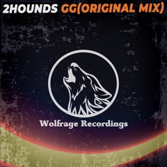 2Hounds - GG // OUT Now!