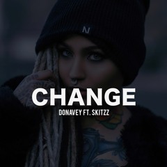 Donavey ft. Skittz - Change