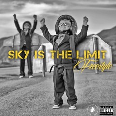 The Sky Is The Limit Freestyle