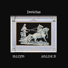 Invictus (feat. Follie D)