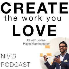 Create the work you Love Podcast #2 with Joriam Philipe