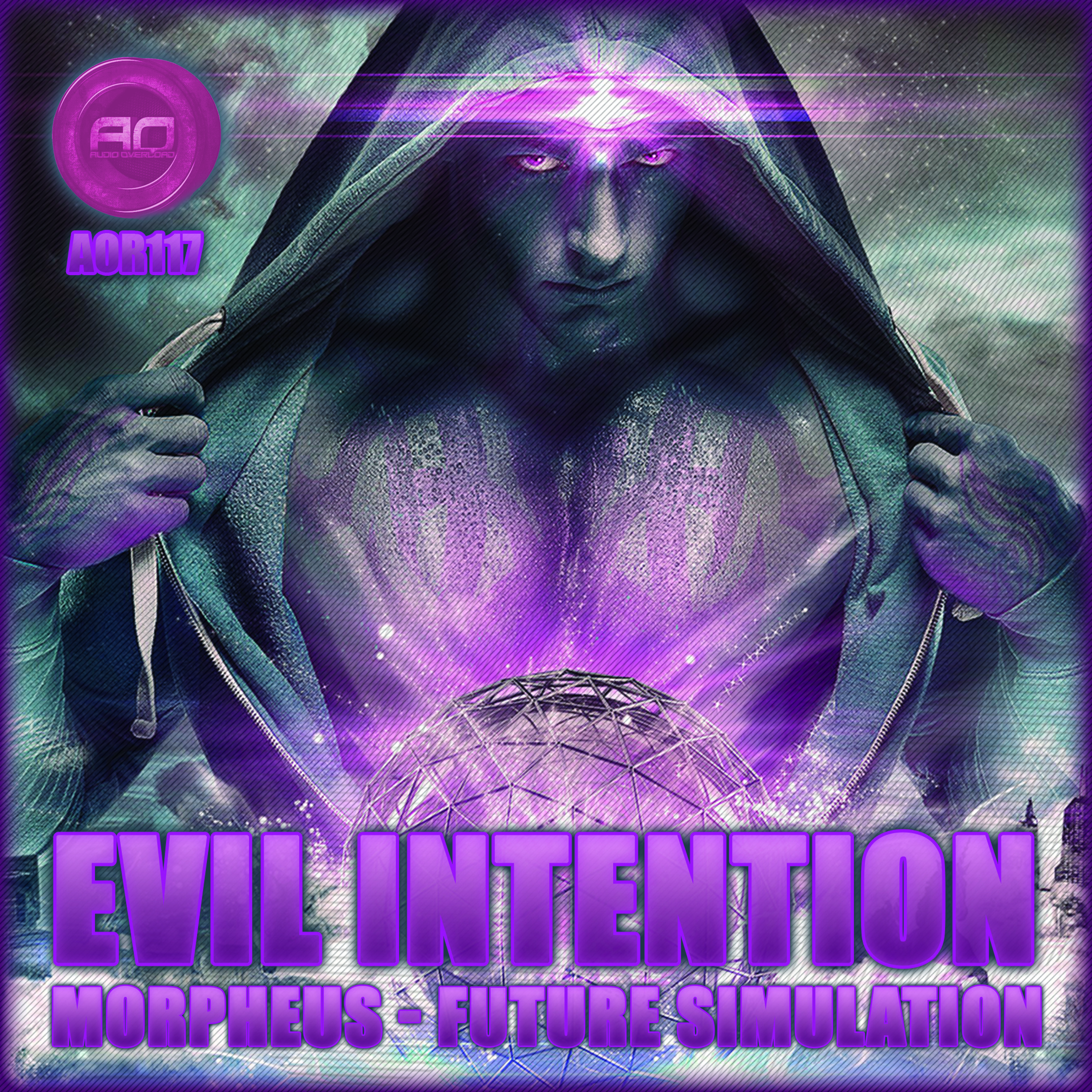 AOR117 - 02 EVIL INTENTION - FUTURE SIMULATION  - OUT NOW EXCLUSIVE TO JUNO DOWNLOAD episode artwork