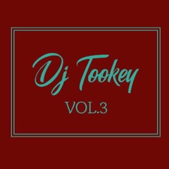 Tookey - Mix VOL.3  [🔓! TRACKLIST UNLOCKED !🔓]