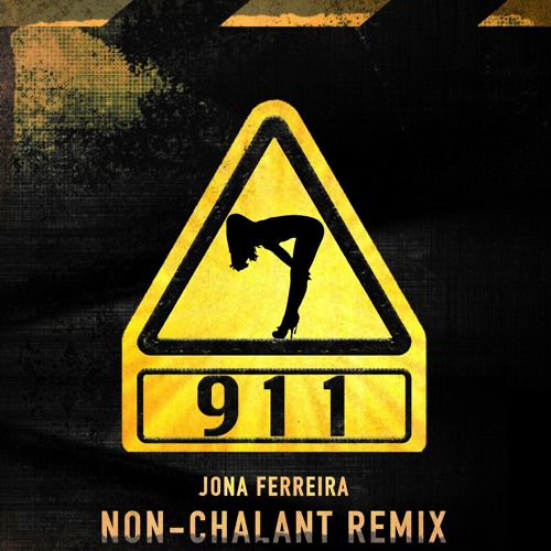 911 (Nonchalant Remix)