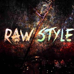 Rawstyle Madness #7