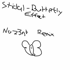 Stidal - Butterfly Effect (Naz3nt Remix)