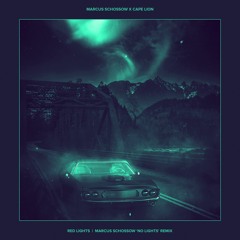 Red Lights (Marcus Schossow No Lights Remix)