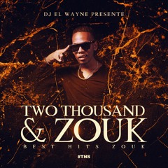 TWO THOUSAND & ZOUK