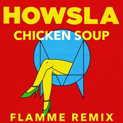 Skrillex & Habstrakt - Chicken Soup (Flamme Remix)